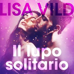 Il lupo solitario - Breve racconto erotico (MP3-Download) - Vild, Lisa