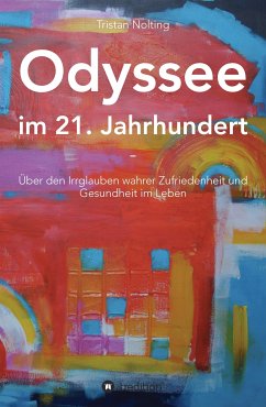 Odyssee im 21. Jahrhundert (eBook, ePUB) - Nolting, Tristan