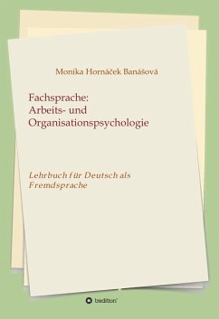 Fachsprache: Arbeits- und Organisationspsychologie (eBook, ePUB) - Hornacek Banasova, Monika