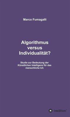 Algorithmus versus Individualität? (eBook, ePUB) - Fumagalli, Marco