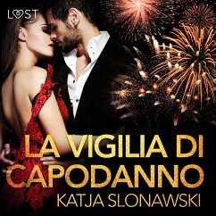 La vigilia di Capodanno - Breve racconto erotico (MP3-Download) - Slonawski, Katja
