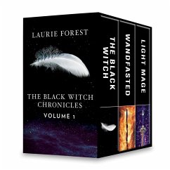 The Black Witch Chronicles Volume 1 (eBook, ePUB) - Forest, Laurie