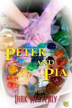 Cover Peter and Pia (The Pixie Grip, #1) (eBook, ePUB)