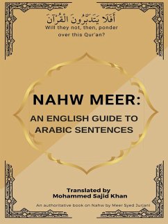 Nahw Meer: An English Guide To Arabic Sentences (Arabic Grammar, #2) (eBook, ePUB) - Khan, Mohammed Sajid