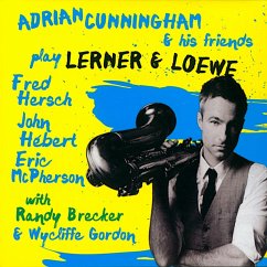 Adrian Cunningham & His Friends Play Lerner & Loew - Cunningham,Adrian