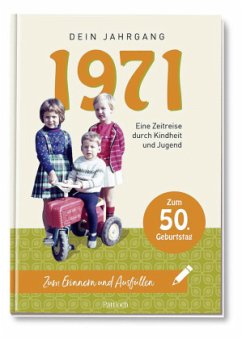 1971 - Dein Jahrgang - Pattloch Verlag