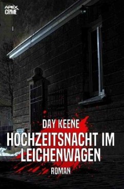 HOCHZEITSNACHT IM LEICHENWAGEN - Keene, Day