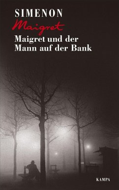 Maigret und der Mann auf der Bank / Kommissar Maigret Bd.41 - Simenon, Georges