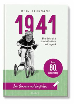 1941 - Dein Jahrgang - Pattloch Verlag