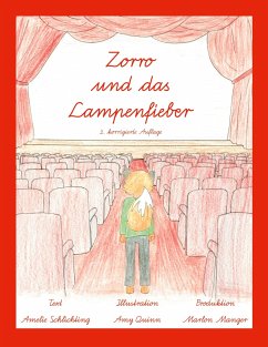 Zorro und das Lampenfieber - Schlichting, Amelie;Quinn, Amy