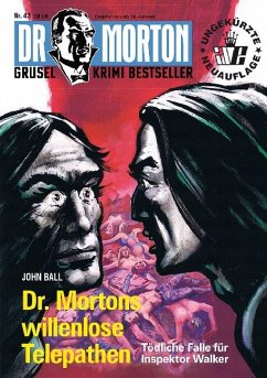 Dr. Morton - Dr. Mortons willenlose Telepathen - Ball, John