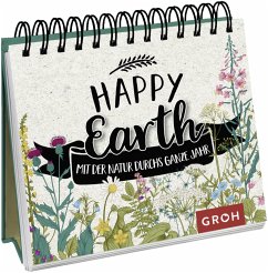 Happy Earth - mit der Natur durchs ganze Jahr - Groh Verlag