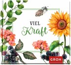 Viel Kraft Viel Kraft