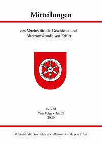 Mitteilungen des Vereins für die Geschichte und Altertumskunde von Erfurt - Verein für die Geschichte und Altertumskunde von Erfurt e.V.