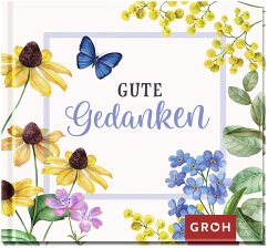 Gute Gedanken - Groh Verlag