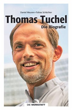 Thomas Tuchel (eBook, ePUB) - Meuren, Daniel; Schächter, Tobias