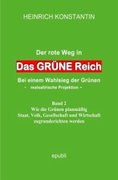 Das GRÜNE Reich - Konstantin, Heinrich