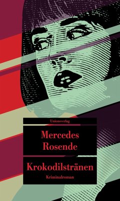 Krokodilstränen - Rosende, Mercedes