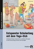 Entspannter Schulanfang mit dem Yoga-Elch