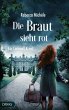 Die Braut sieht rot - Bild 1