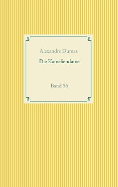 Die Kameliendame - Dumas, Alexandre