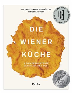 Die Wiener Küche - Figlmüller, Hans;Figlmüller, Thomas;Holzer, Florian