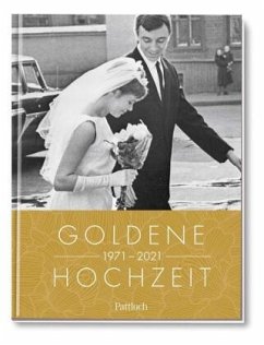 Goldene Hochzeit 1971-2021 - Pattloch Verlag