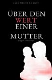 Über den Wert einer Mutter