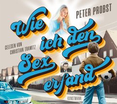 Wie ich den Sex erfand - Probst, Peter