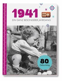 1941 - Ein ganz besonderer Jahrgang - Pattloch Verlag