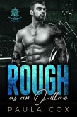 Rough as an Outlaw (Book 2) (eBook, ePUB)