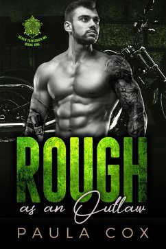 Rough as an Outlaw (Book 1) (eBook, ePUB) - Cox, Paula
