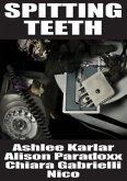 Spitting Teeth (eBook, ePUB)