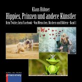 HIPPIES, PRINZEN UND ANDERE KÜNSTLER (eBook, ePUB)