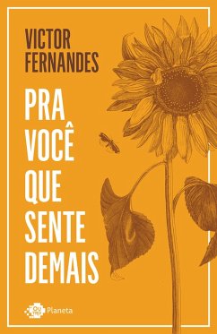 Cover Pra Você Que Sente Demais (eBook, ePUB)