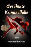 Berühmte Kriminalfälle 2. Band (eBook, ePUB)