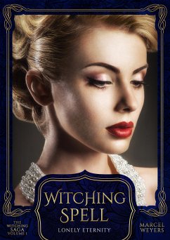 Witching Spell (eBook, ePUB) - Weyers, Marcel