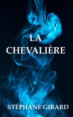 La Chevalière (eBook, ePUB)