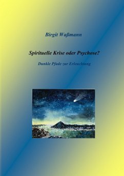 Spirituelle Krise oder Psychose? (eBook, ePUB) - Waßmann, Birgit