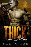 Thick as an Outlaw (Book 1) (eBook, ePUB) Thick as an Outlaw (Book 1) (eBook, ePUB)