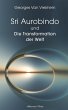 Sri Aurobindo und die Transformation... - Bild 1