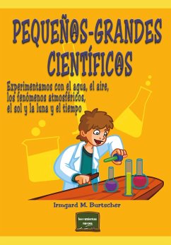 Pequeños-grandes científicos (eBook, ePUB) - Burtscher, Irmgard M.