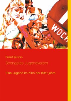 Strengstes Jugendverbot (eBook, ePUB)