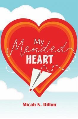 My Mended Heart (eBook, ePUB) My Mended Heart (eBook, ePUB)