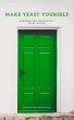 Make yeast yourself (eBook, ePUB) - Bild 1