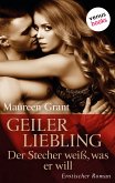 Geiler Liebling - Der Stecher weiß, was er will (eBook, ePUB)