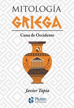 Mitología Griega (eBook, ePUB) - Tapia, Javier