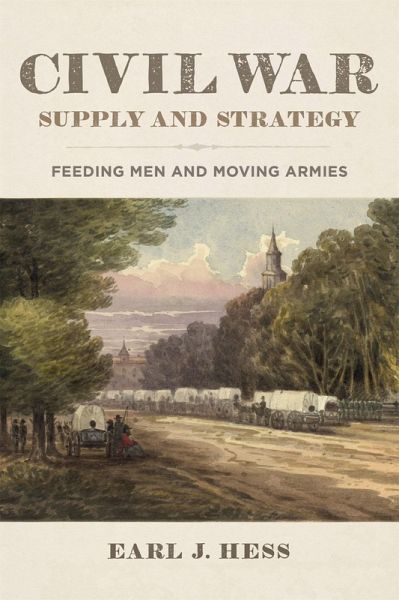 Civil War Supply and Strategy (eBook, ePUB)