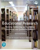 Educational Research: Planning, Conducting, and Evaluating Quantitative and Qualitative Research, Global Edition (eBook, PDF)