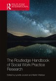 The Routledge Handbook of Social Work Practice Research (eBook, ePUB)